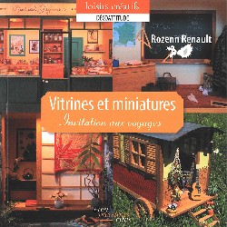 Vitrines et Miniatures Invitation aux Voyages